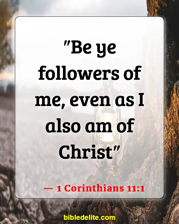 Bible Verses About Leading Others To God (1 Corinthians 11:1)