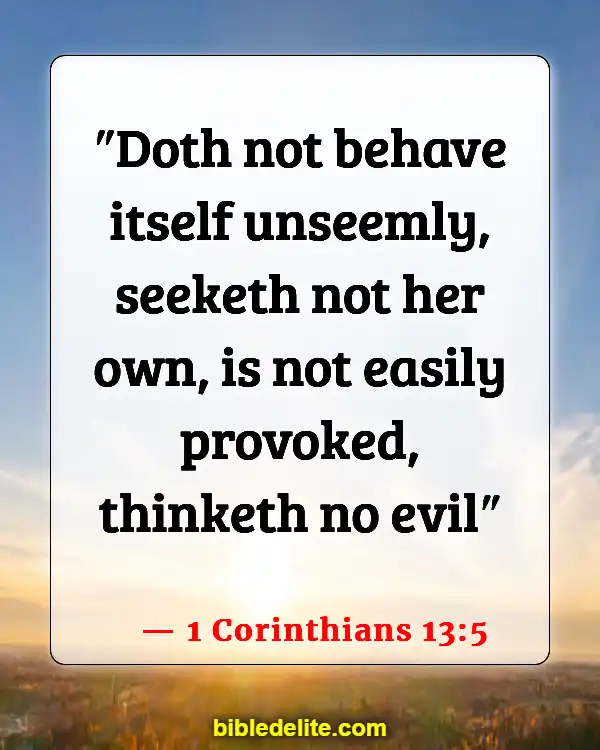 Bible Verses About Brothers And Sisters In Christ (1 Corinthians 13:5)