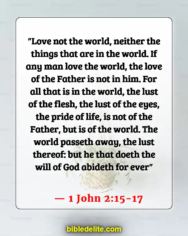 Bible Verse About Being Set Apart From The World (1 John 2:15-17)