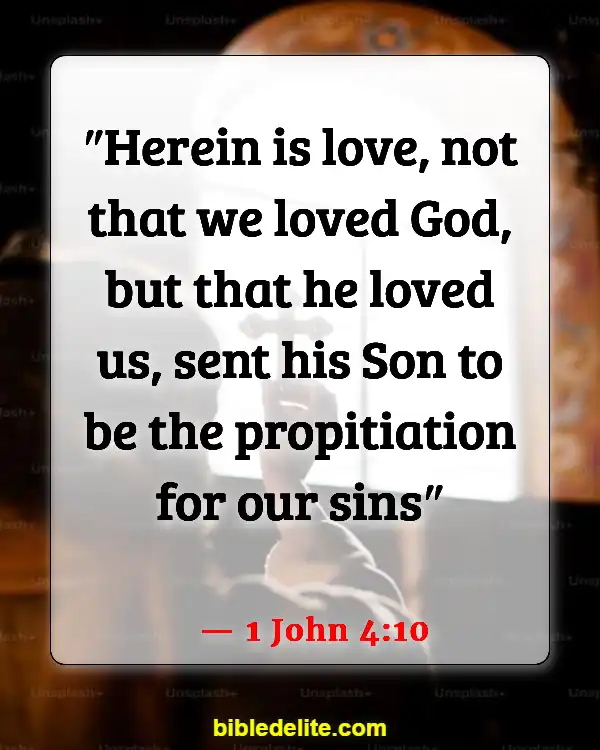 Bible Verses About Spreading God's Love (1 John 4:10)