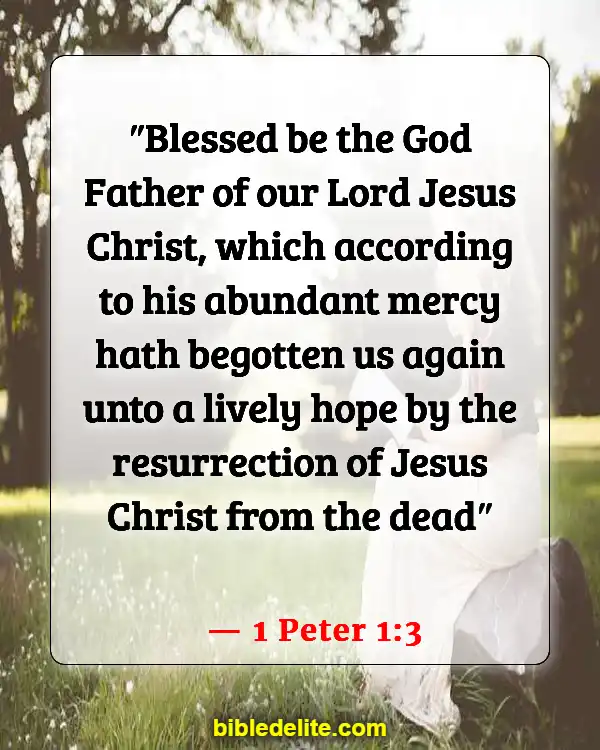 Bible Verses To Read When Feeling Defeated (1 Peter 1:3)