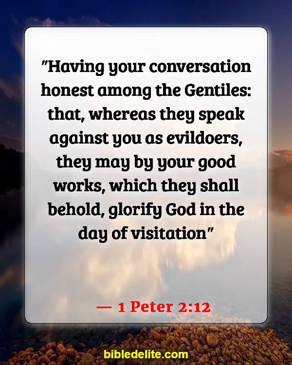 Bible Verses About Leading Others To God (1 Peter 2:12)