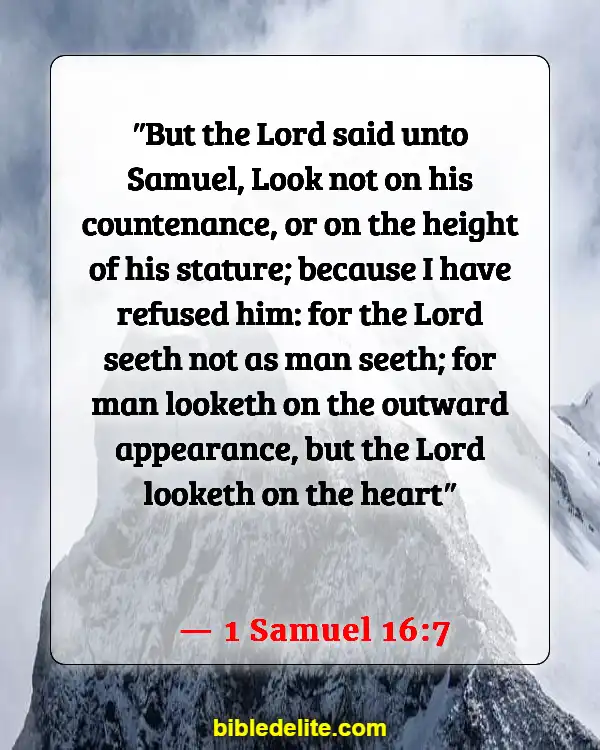 Bible Verses About Going To Church For The Wrong Reasons (1 Samuel 16:7)