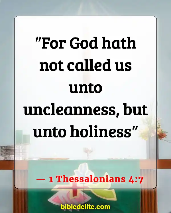 Bible Verse About Being Set Apart From The World (1 Thessalonians 4:7)