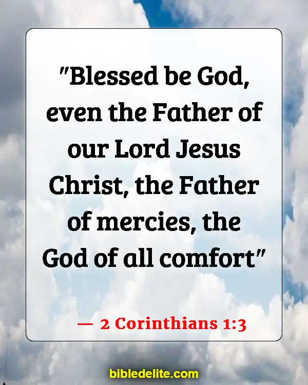 Bible Verses About Being Emotionally Drained (2 Corinthians 1:3)