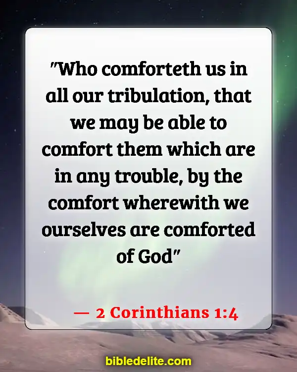Bible Verses About Emotional Pain (2 Corinthians 1:4)