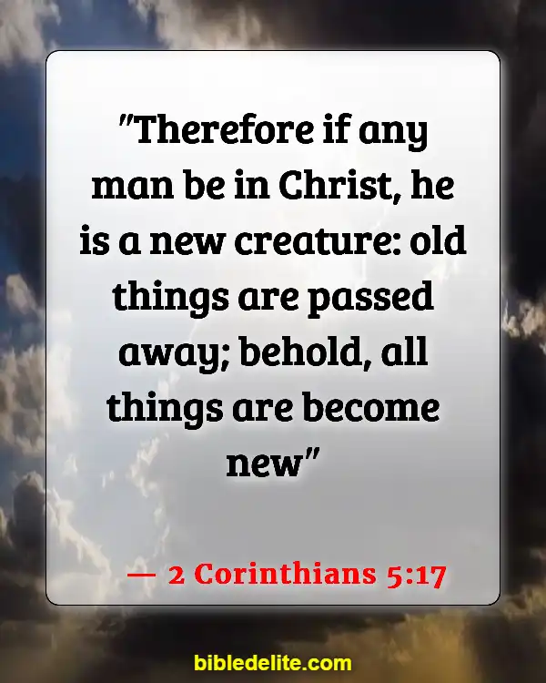 Bible Verses About Fixing My Eyes On Jesus (2 Corinthians 5:17)
