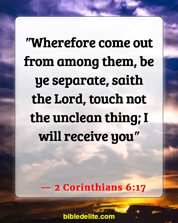 Bible Verse About Being Set Apart From The World (2 Corinthians 6:17)
