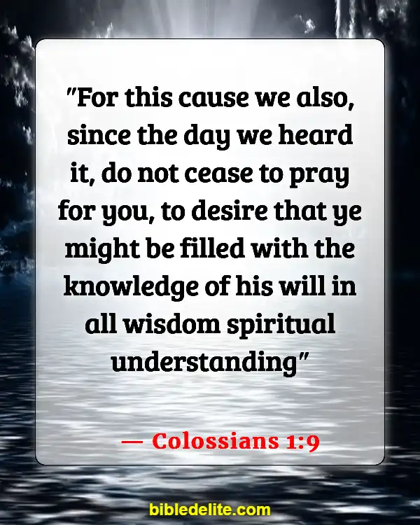 Bible Verses About God Directing Your Path (Colossians 1:9)