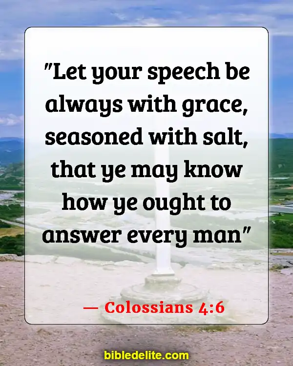 Bible Verses About Leading Others To God (Colossians 4:6)