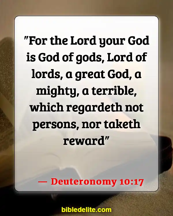 Bible Verses About Treating Others With Dignity And Respect (Deuteronomy 10:17)