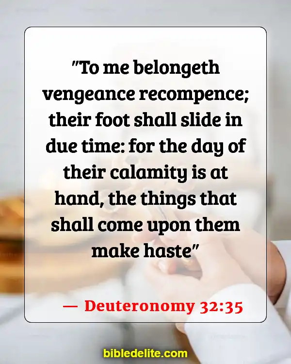 Bible Verses About God Destroying Your Enemies (Deuteronomy 32:35)