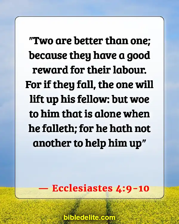 Bible Verses About Brothers And Sisters In Christ (Ecclesiastes 4:9-10)