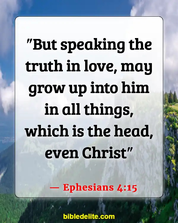 Bible Verses About Sharing Your Faith With Others (Ephesians 4:15)