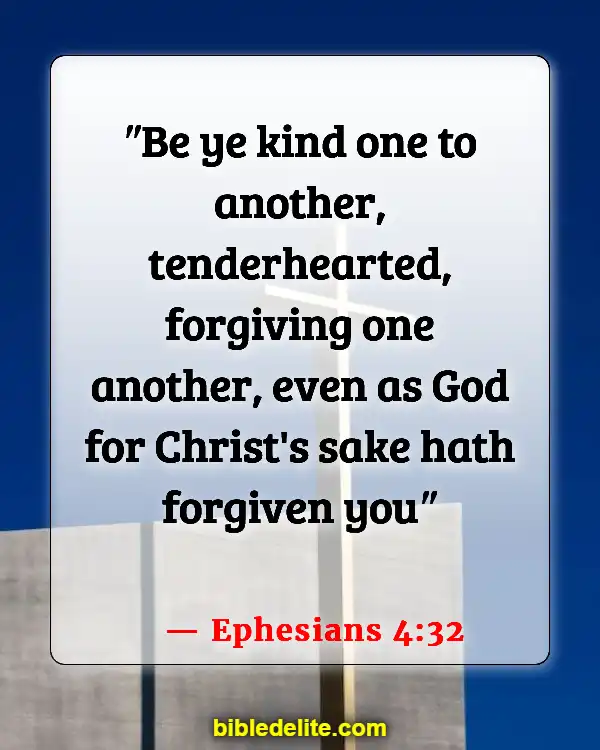 Bible Verses About Spreading God's Love (Ephesians 4:32)