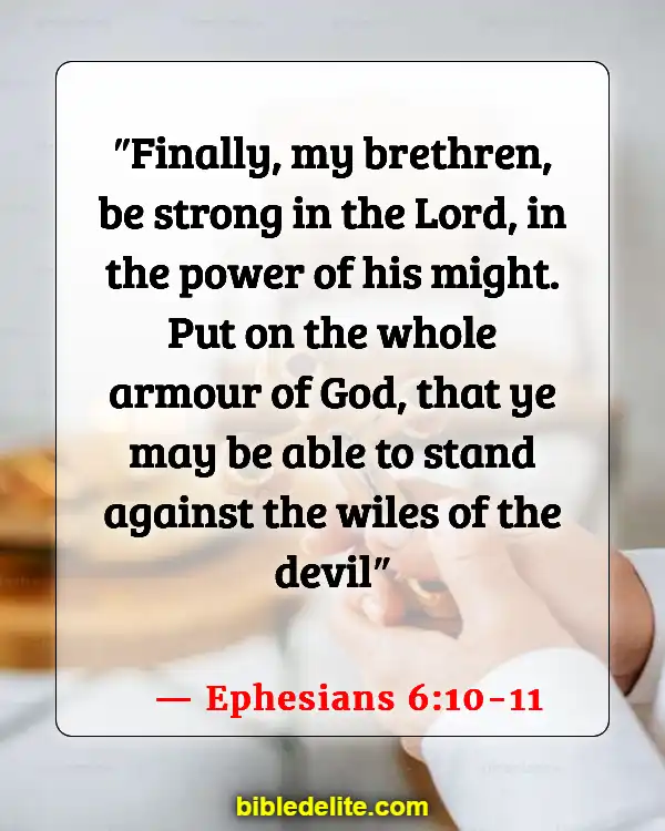 Bible Verses About The Devil Stealing Your Joy (Ephesians 6:10-11)