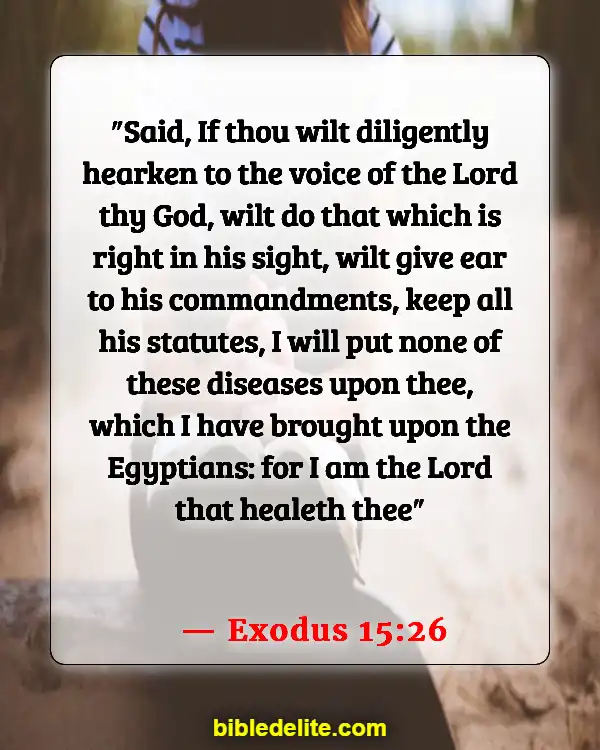 Bible Verses About Physical Pain And Healing (Exodus 15:26)