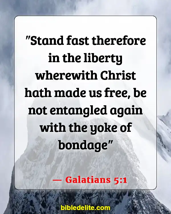 Bible Verses About Standing Up For What Is Right (Galatians 5:1)