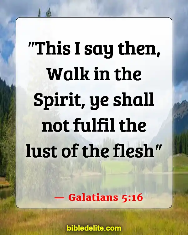 Encouraging Bible Verses For Backsliders (Galatians 5:16)