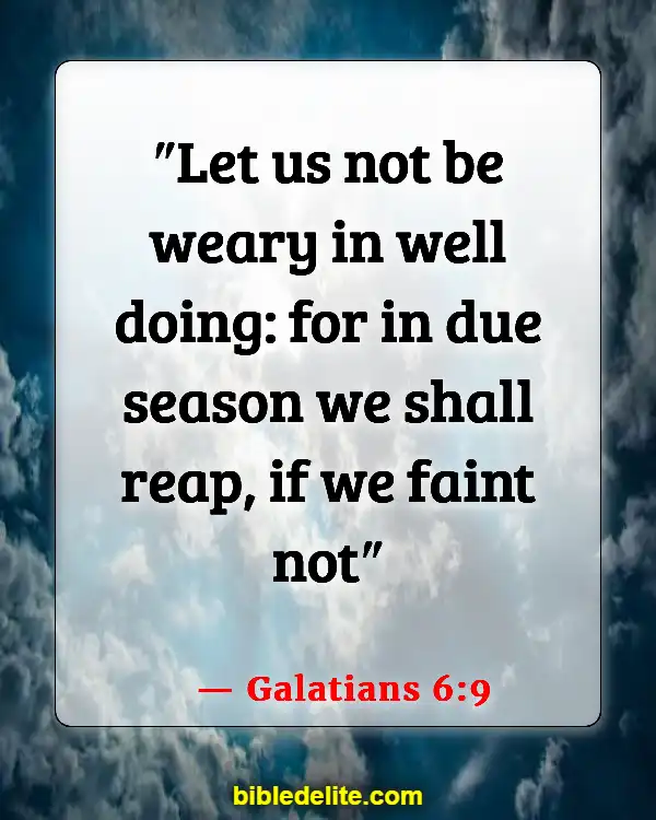 Bible Verses About Spreading God's Love (Galatians 6:9)