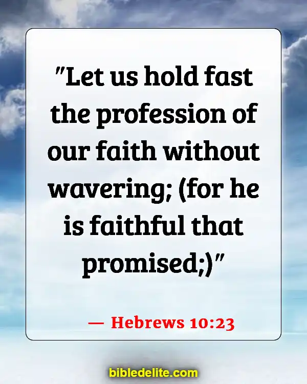 Bible Verse About Expecting Great Things (Hebrews 10:23)