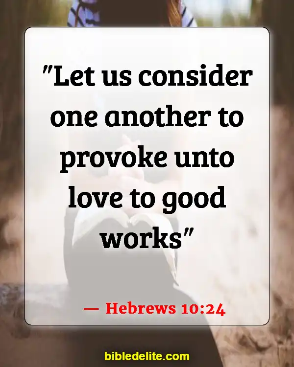 Bible Verses About Going To Church For The Wrong Reasons (Hebrews 10:24)