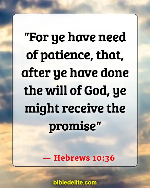 Bible Verse About Being Set Apart From The World (Hebrews 10:36)