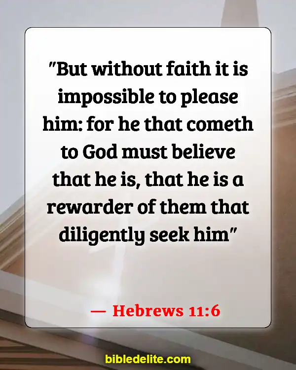 Bible Verses To Protect Your Home From Evil Spirits (Hebrews 11:6)