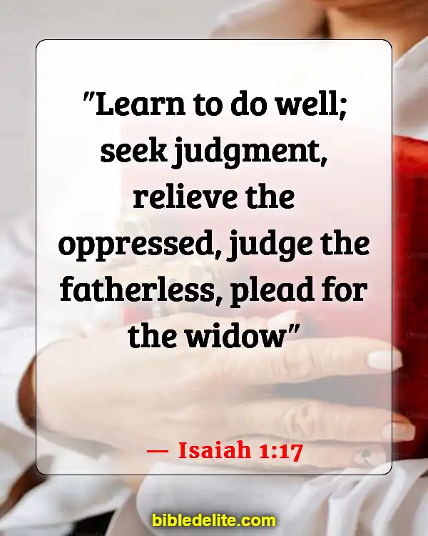 Bible Verses About Standing Up For What Is Right (Isaiah 1:17)