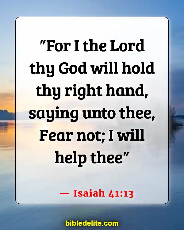 Bible Verses About Rebuilding Yourself (Isaiah 41:13)