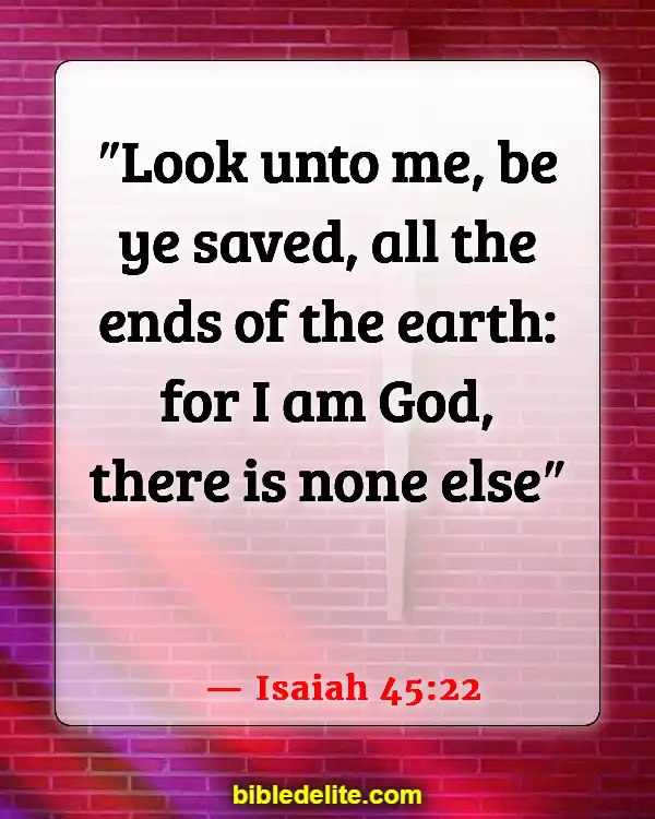 Bible Verses About Fixing My Eyes On Jesus (Isaiah 45:22)