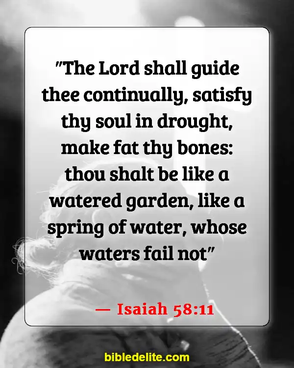 Bible Verses About God Directing Your Path (Isaiah 58:11)