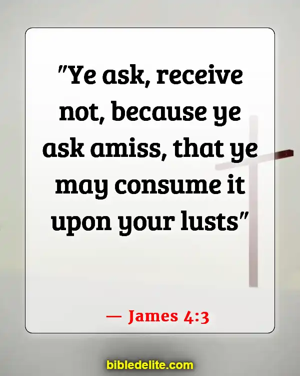 Bible Verses About Going To Church For The Wrong Reasons (James 4:3)