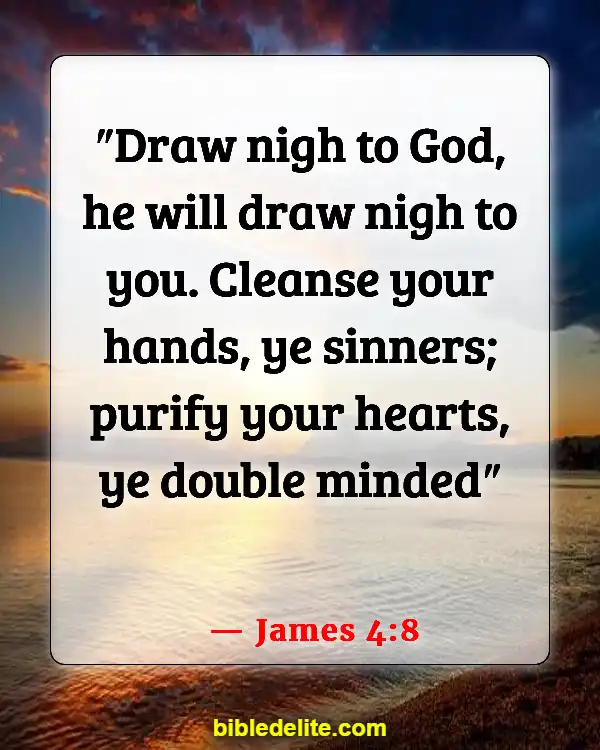 Bible Verses About Fixing My Eyes On Jesus (James 4:8)