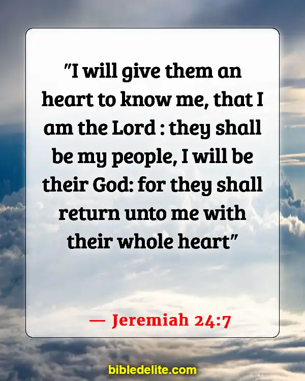 Encouraging Bible Verses For Backsliders (Jeremiah 24:7)