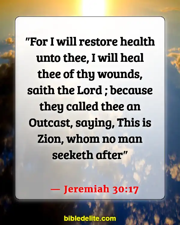 Bible Verses About Emotional Pain (Jeremiah 30:17)