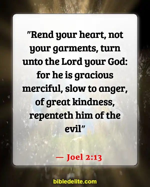 Encouraging Bible Verses For Backsliders (Joel 2:13)
