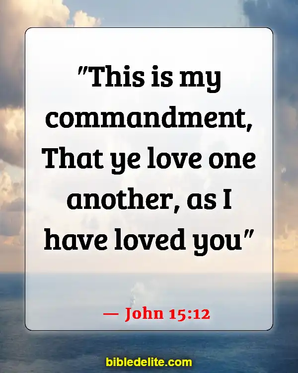 Bible Verses About Spreading God's Love (John 15:12)