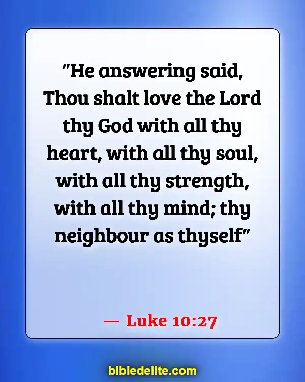 Bible Verses About Spreading God's Love (Luke 10:27)