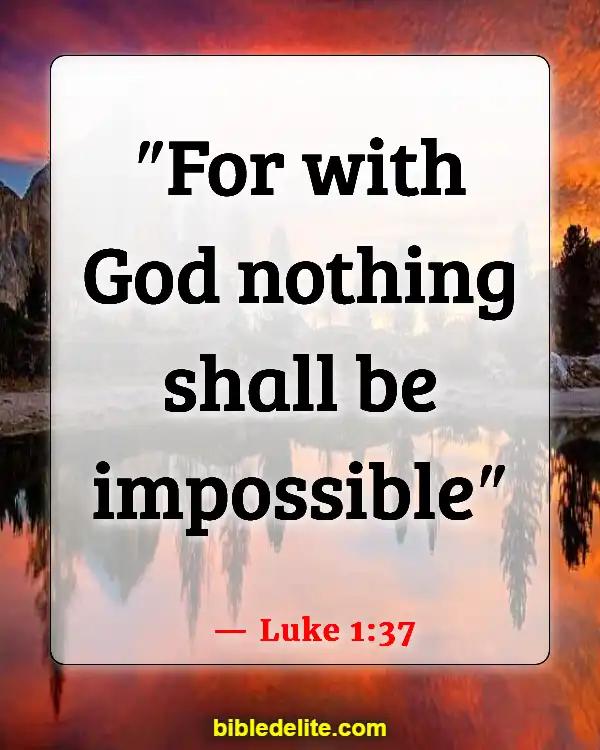 Bible Verse About Expecting Great Things (Luke 1:37)