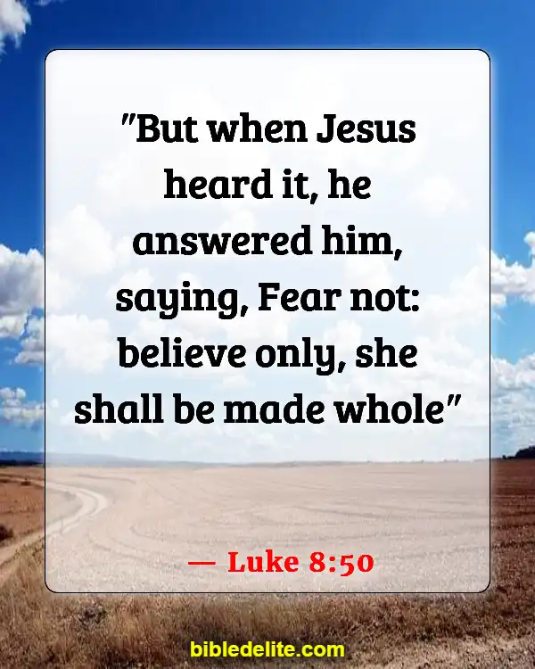 Bible Verses About Jesus Teaching His Disciples (Luke 8:50)