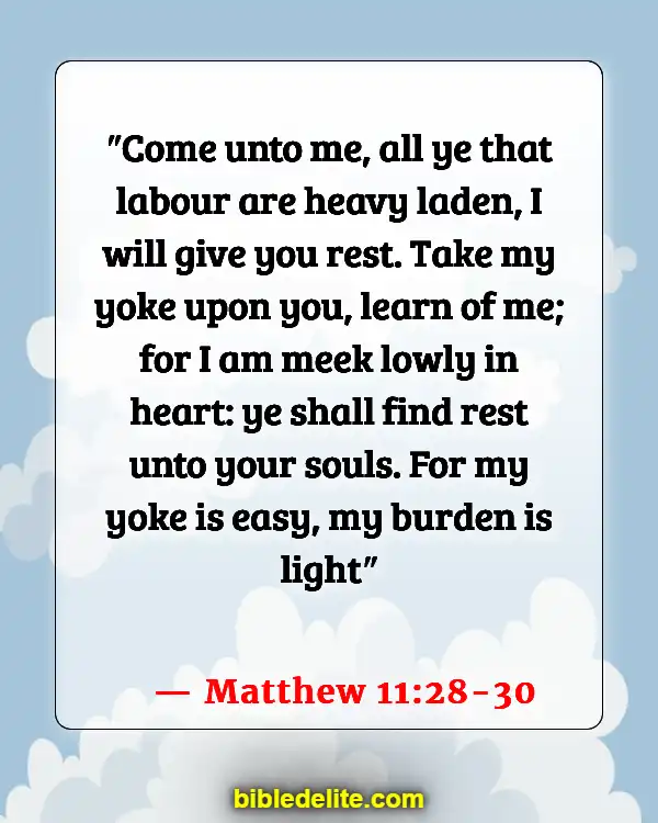 Bible Verses About Fixing My Eyes On Jesus (Matthew 11:28-30)