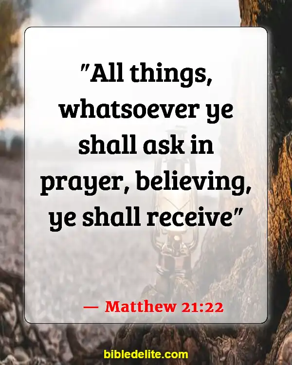 Bible Verse About Expecting Great Things (Matthew 21:22)