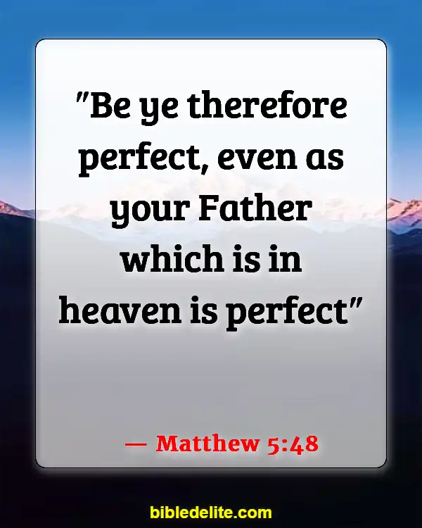 Bible Verse About Being Set Apart From The World (Matthew 5:48)