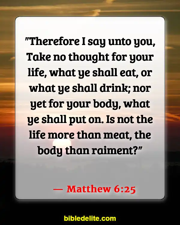 Bible Verses About Jesus Teaching His Disciples (Matthew 6:25)