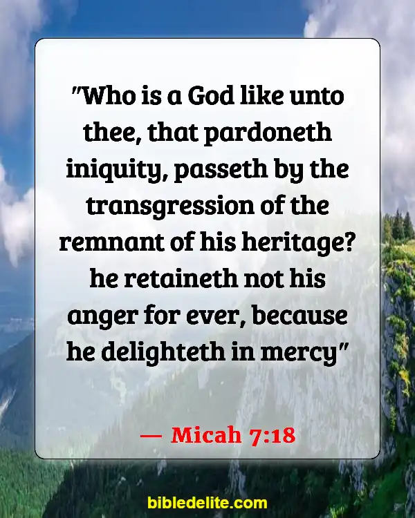 Bible Verses About God Destroying Your Enemies (Micah 7:18)