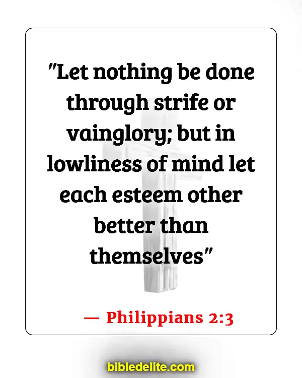 Bible Verses About Going To Church For The Wrong Reasons (Philippians 2:3)
