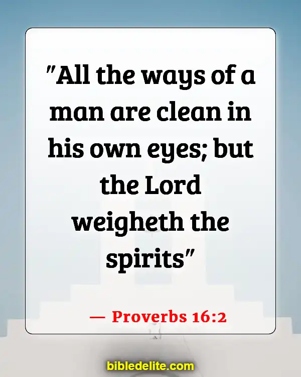 Bible Verses About Going To Church For The Wrong Reasons (Proverbs 16:2)
