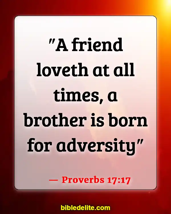 Bible Verses About Spreading God's Love (Proverbs 17:17)