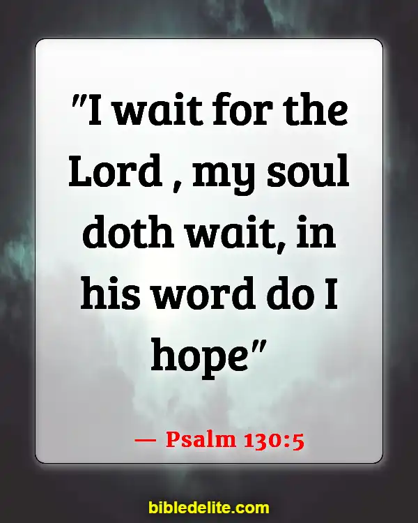 Bible Verse About Expecting Great Things (Psalm 130:5)